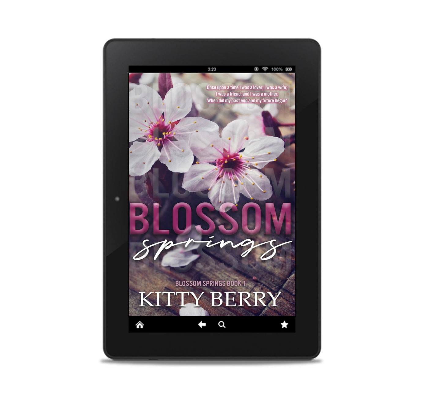 Blossom Springs Book One