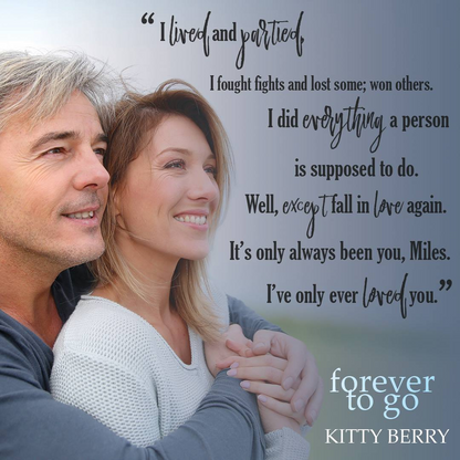 Forever to Go